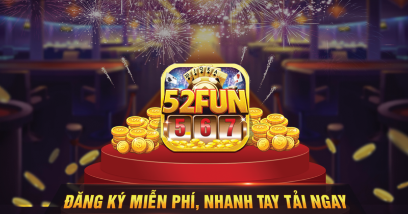 52fun Khang Dinh Duoc Ten Tuoi Tren Thi Truong Game